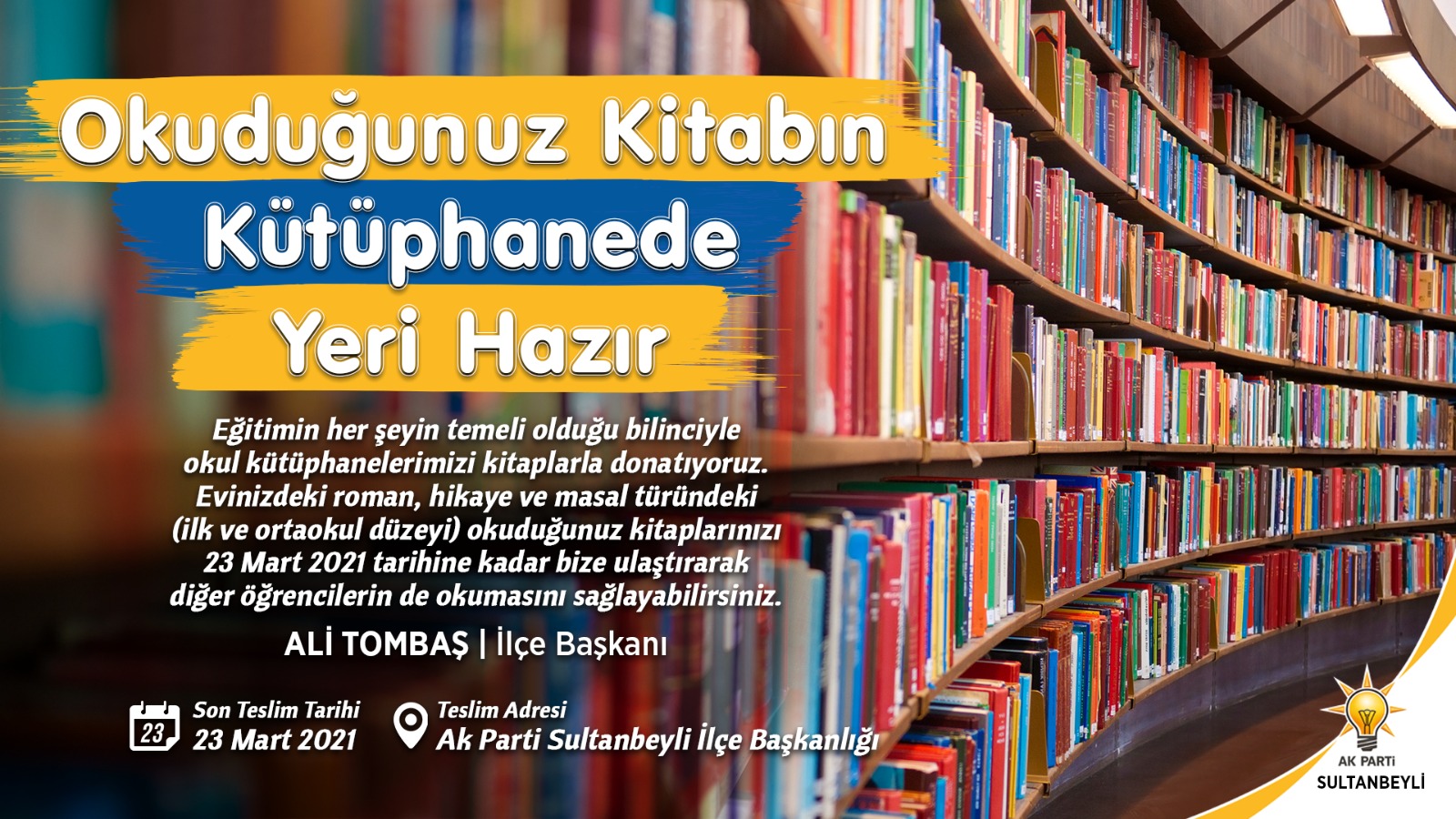 Sultanbeyli’de okuduğunuz kitabın Muş’taki yeri hazır